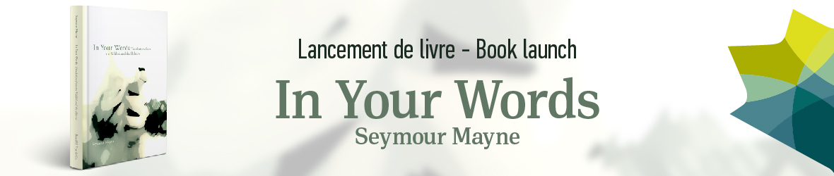 Banniere-lancement de livre - Book launch, In Your Words, Seymour Mayne